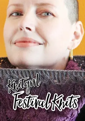 Fesztivál kötések - Festival Knits