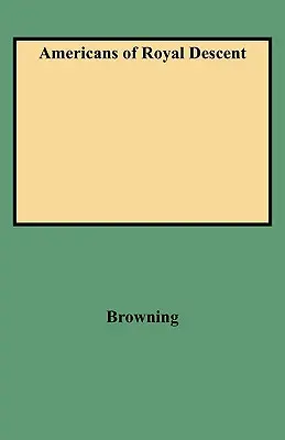 Királyi származású amerikaiak - Americans of Royal Descent