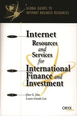 Internetes források és szolgáltatások a nemzetközi pénzügyek és befektetések számára - Internet Resources and Services for International Finance and Investment