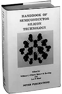 A félvezető szilíciumtechnológia kézikönyve - Handbook of Semiconductor Silicon Technology