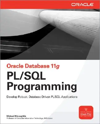 Oracle Database 11g PL/SQL programozás - Oracle Database 11g PL/SQL Programming