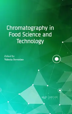 Kromatográfia az élelmiszer-tudományban és -technológiában - Chromatography in Food Science and Technology