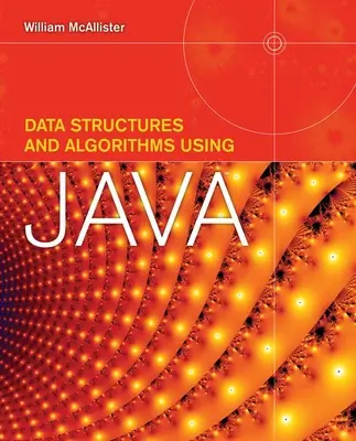 Adatszerkezetek és algoritmusok Java használatával - Data Structures & Algorithms Using Java