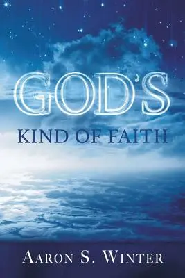 Az Istenfajta hit - God's Kind of Faith