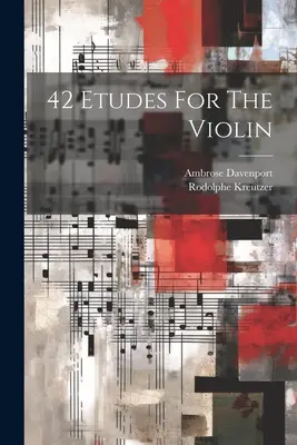 42 etűd a hegedűhöz - 42 Etudes For The Violin