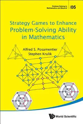 Stratégiai játékok a matematikai problémamegoldó képesség fokozására - Strategy Games to Enhance Problem-Solving Ability in Mathematics