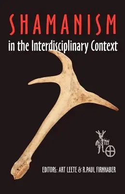 A sámánizmus interdiszciplináris kontextusban - Shamanism in the Interdisciplinary Context