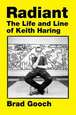 Sugárzó: Keith Haring élete és vonala - Radiant: The Life and Line of Keith Haring