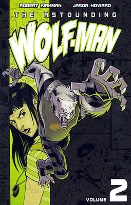 Astounding Wolf-Man 2. kötet - Astounding Wolf-Man Volume 2