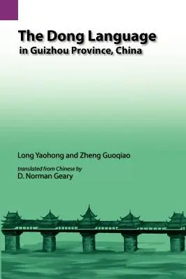 A Dong nyelv Guizhow tartományban, Kínában - The Dong Language in Guizhow Province, China