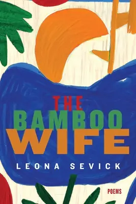 A bambuszfeleség - The Bamboo Wife