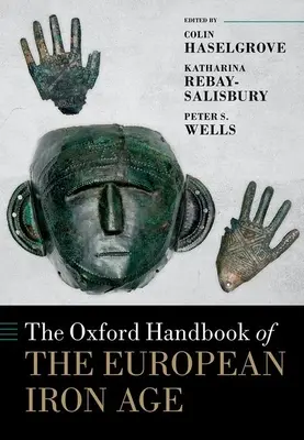 Az európai vaskorszak oxfordi kézikönyve - The Oxford Handbook of the European Iron Age