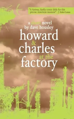 Howard és Charles a gyárban - Howard and Charles at the Factory