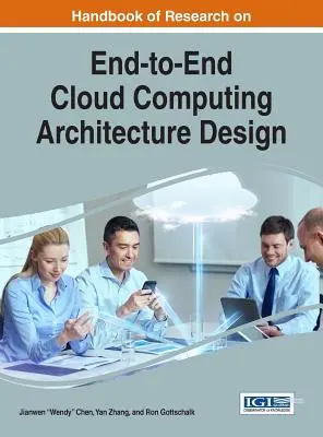 A végponttól végpontig terjedő felhőalapú számítástechnikai architektúra tervezésének kutatási kézikönyve - Handbook of Research on End-to-End Cloud Computing Architecture Design