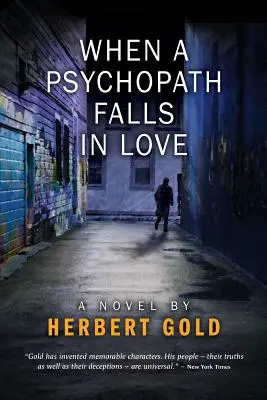 Amikor egy pszichopata szerelmes lesz - When a Psychopath Falls in Love