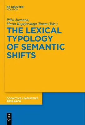 A szemantikai eltolódások lexikai tipológiája - The Lexical Typology of Semantic Shifts