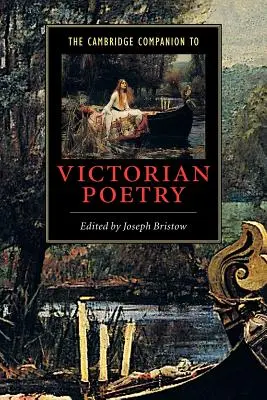 The Cambridge Companion to Victorian Poetry (A viktoriánus költészet cambridge-i kézikönyve) - The Cambridge Companion to Victorian Poetry