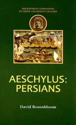 Aiszkhülosz: Perzsák - Aeschylus: Persians