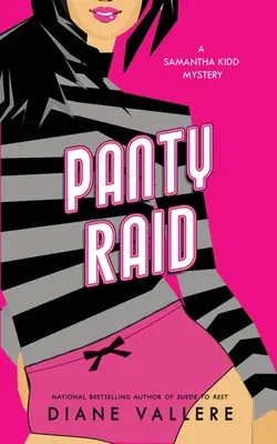 Panty Raid: A Samantha Kidd Mystery