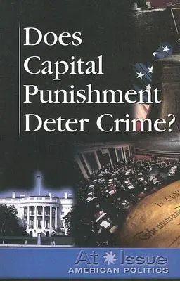 A halálbüntetés visszatartja a bűnözést? - Does Capital Punishment Deter Crime?