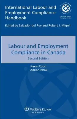 Munkaügyi és foglalkoztatási megfelelés Kanadában - Labour and Employment Compliance in Canada