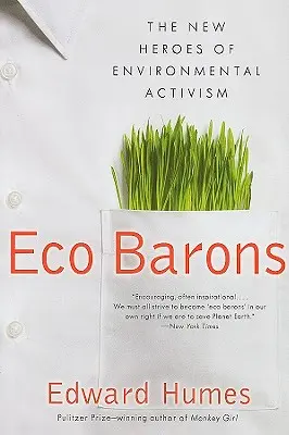 Eco Barons: A környezetvédelmi aktivizmus új hősei - Eco Barons: The New Heroes of Environmental Activism