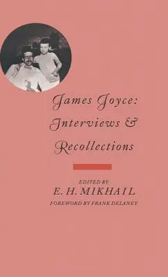 James Joyce: Interjúk és visszaemlékezések - James Joyce: Interviews and Recollections