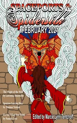 Spaceports & Spidersilk 2021. február - Spaceports & Spidersilk February 2021