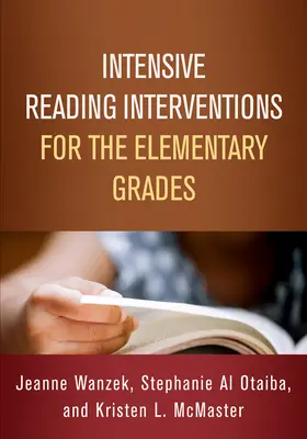 Intenzív olvasási intervenciók az általános iskolai osztályok számára - Intensive Reading Interventions for the Elementary Grades