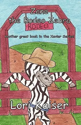 Zane, a rodeózebra - Zane the Rodeo Zebra