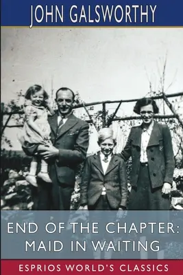 A fejezet vége: Maid in Waiting (Esprios Classics) - End of the Chapter: Maid in Waiting (Esprios Classics)