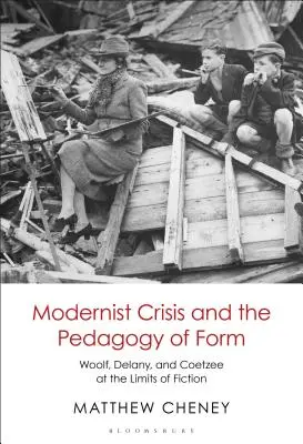 Modernista válság és a forma pedagógiája: Woolf, Delany és Coetzee a fikció határainál - Modernist Crisis and the Pedagogy of Form: Woolf, Delany, and Coetzee at the Limits of Fiction