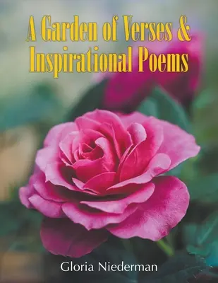 Versek és inspiráló versek kertje - A Garden of Verses and Inspirational Poems