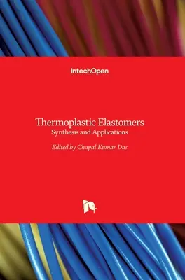 Termoplasztikus elasztomerek: Szintézis és alkalmazások - Thermoplastic Elastomers: Synthesis and Applications