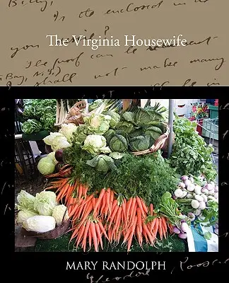 A virginiai háziasszony - The Virginia Housewife