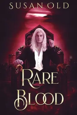 Rare Blood: The Miranda Chronicles: Könyv I. - Rare Blood: The Miranda Chronicles: Book I