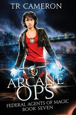 Arcane Ops: Egy városi fantasy akciókaland - Arcane Ops: An Urban Fantasy Action Adventure