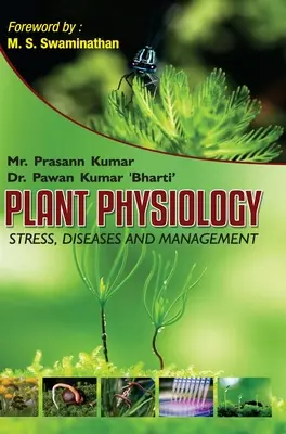 Növényi élettan: Stressz, betegségek és kezelés - Plant Physiology: Stress, Diseases and Management