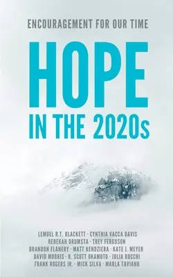 Remény a 2020-as években: Bátorítás korunknak - Hope in the 2020s: Encouragement for Our Time