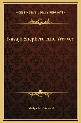 Navajo Shepherd And Weaver