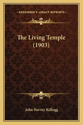 Az élő templom (1903) - The Living Temple (1903)