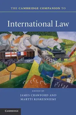 A Cambridge Companion to International Law - The Cambridge Companion to International Law