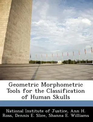 Geometriai morfometriai eszközök az emberi koponyák osztályozásához - Geometric Morphometric Tools for the Classification of Human Skulls