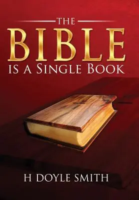 A Biblia egyetlen könyv - The Bible is a Single Book