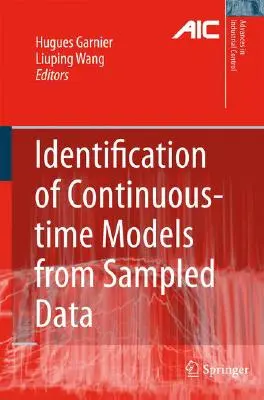 Folyamatos idejű modellek azonosítása mintavételezett adatokból - Identification of Continuous-Time Models from Sampled Data