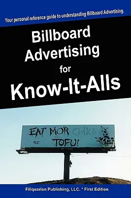 Billboard reklám a mindentudók számára - Billboard Advertising for Know-It-Alls