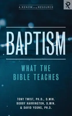 Keresztség: Mit tanít a Biblia - Baptism: What the Bible Teaches