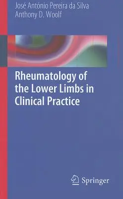 Az alsó végtagok reumatológiája a klinikai gyakorlatban - Rheumatology of the Lower Limbs in Clinical Practice