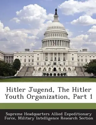 Hitler Jugend, a Hitlerjugend szervezete, 1. rész - Hitler Jugend, the Hitler Youth Organization, Part 1