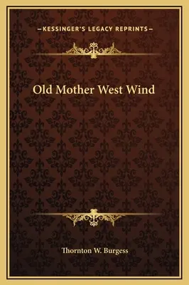 Old Mother West Wind